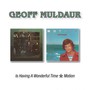 Is Having A Wonderful Time - Geoff Muldaur