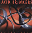 Acidofilia - Acid Drinkers