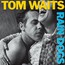 Rain Dogs - Tom Waits