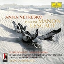 Puccini Manon Lescaut - Anna Netrebko