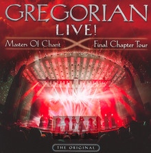 Live! Masters Of Chant - Final Chapter Tour - Gregorian