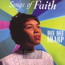 Songs Of Faith - Dee Dee Sharp 