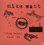 Ring Spiel Tour '95 - Mike Watt