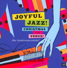 Joyful Jazz Christmas With Verve 2: Instrumentals - Joyful Jazz Christmas With Verve 2: Instrumentals