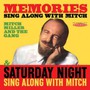 Memories: Sing Along With Mitch / Saturday Night - Mitch Miller