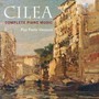 Complete Piano Music - F. Cilea