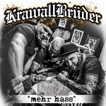 Mehr Hass - Krawallbrueder