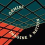 Imagine - A - Nation - Gemini