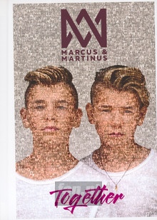 Together - Marcus & Martinus - bigger Together - Marcus & Martinus