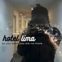 As You Were You Are No More - Hotel Lima
