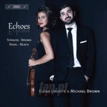Echoes - Elena Urioste / Michael BR