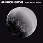 Kiss Me All Night - Junior Boys