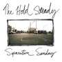 Seperation Sunday - Hold Steady