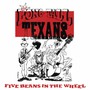 Five Beans In A Wheel - Long Tall Texans