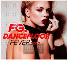 Dancefloor Fever 2017 - V/A