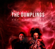 Sea You Later - The Dumplings