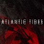 Atlantic Tides - Atlantic Tides