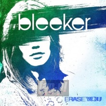 Erase You - Bleeker
