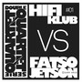 Double Quartet Serie #01 - Hifiklub vs Fatso Jetson