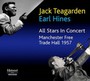 All Stars In Concert: Manchester Free Trade Hall - Jack  Teagarden  / Earl  Hines 