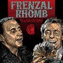 We Lived Like Kings: The Best Of Frenzal Rhomb - Frenzal Rhomb