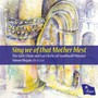 Sing We Of That Mother Blest - Edward  Turner  / Simon   Hogan  /  Girls Choir