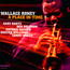 A Place In Time - Wallace Roney