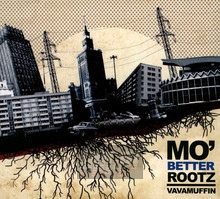 Mo Better Rootz - Vavamuffin