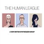 Anthology - A Very British Synthesizer Group - The Human League 