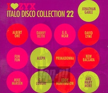 ZYX Italo Disco Collection 22 - I Love ZYX - bigger ZYX Italo Disco Collection 22 - I Love ZYX