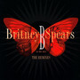 B In The Mix, The Remixes - Britney Spears