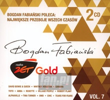 Zet Gold - Bogdan Fabiaski Przedstawia vol. 7 - Bogdan Fabiaski  - Prezentuje - 