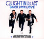 Back For Love - Caught In The Act