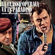 La Classe Operaia Va In Paradiso - Ennio Morricone