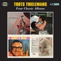 Four Classic Albums - Toots Thielemans