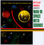 Man In Space With Sounds - Attilio Mineo
