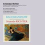 Rachmaninoff Concerto No.2 For Piano & Orchestra + Tchaikovs - Sviatoslav Richter