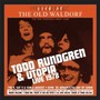 Live At The Old Waldorf - Todd Rundgren  & Utopia