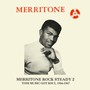 Merritone Rock Steady 2: This Music Got Soul 66-67 - Merritone Rock Steady 2: This Music Got Soul 66-67