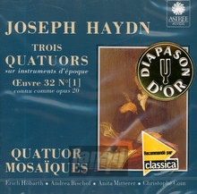 Haydn: Trois Quatuors - Quatuor Mosaiques