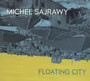 Floating City - Michel Sajrawy  (W. Odeh, S. Nassar, L.A. Sinni, S. Anak, W.