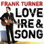 Love Ire & Song - Frank Turner