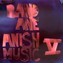 Anish Music V - Band Ane