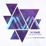 Ava 10 Years: Present & Future - Andy Moor  & Somna