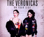 On Your Side - The Veronicas