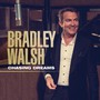 Chasing Dreams - Bradley Walsh