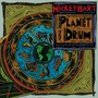 Planet Drum - Mickey Hart