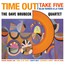 Time Out - The Dave Brubeck Quartet 