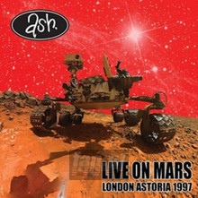 Live On Mars: London - Ash - bigger Live On Mars: London - Ash