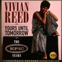Yours Until Tomorrow - Vivian Reed